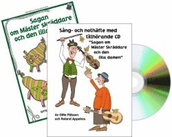 Gitte Pålsson - Sagan om Mäster skräddare och den lilla damen (bok, nothäfte + CD), Inbunden