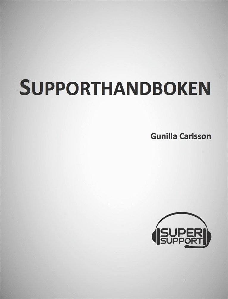 Gunilla Carlsson - Supporthandboken, E-bok