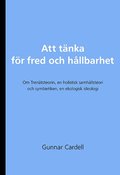 Att tnka fr fred och hllbarhet