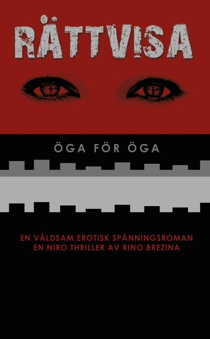 Rino Brezina - Rättvisa : öga för öga, Häftad