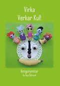 Virka verkar kul! : amigurumisar