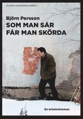 Som man sr fr man skrda : en kriminalroman