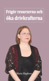 e-Bok Frigör resurserna och öka drivkrafterna