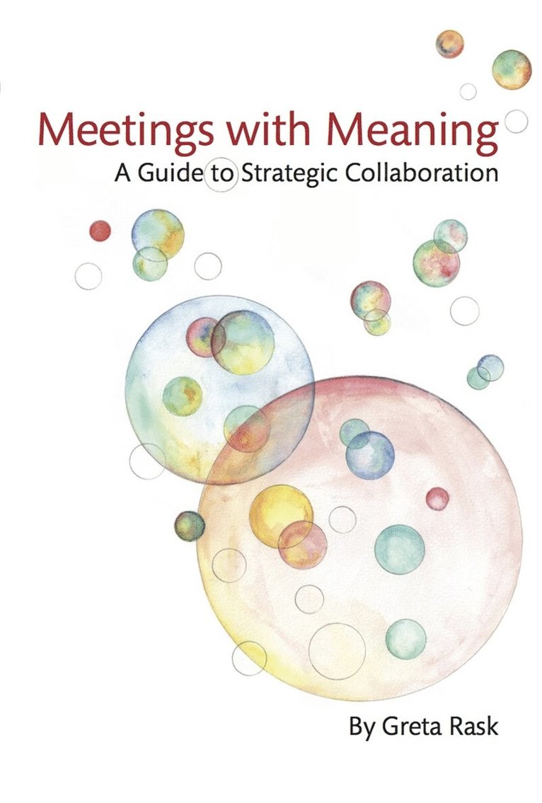 Greta Rask - Meetings with Meaning, E-bok