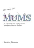 Mer energi med MUMS