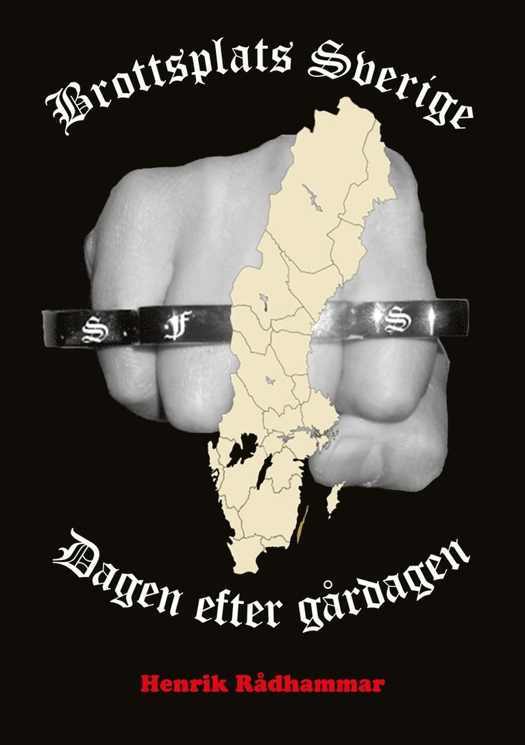 Henrik Rådhammar - Brottsplats Sverige - Dagen efter gårdagen, E-bok