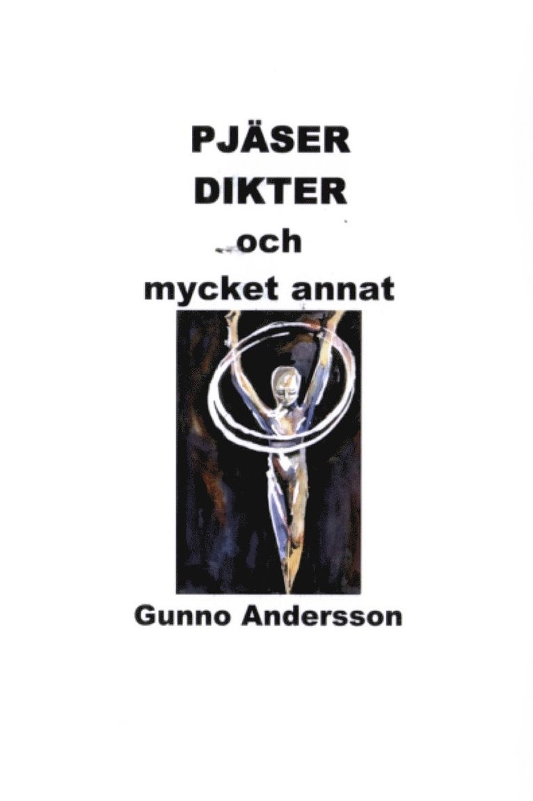 Gunno Andersson - Pjäser, Dikter & Mycket Annat, Häftad