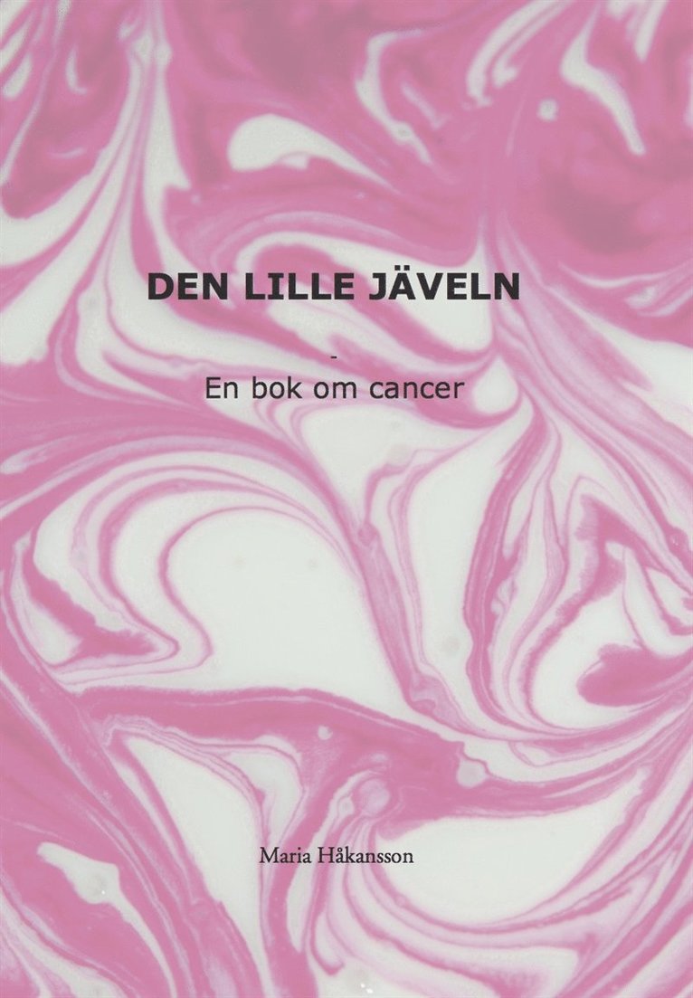 Maria Håkansson - Den lille jäveln, E-bok