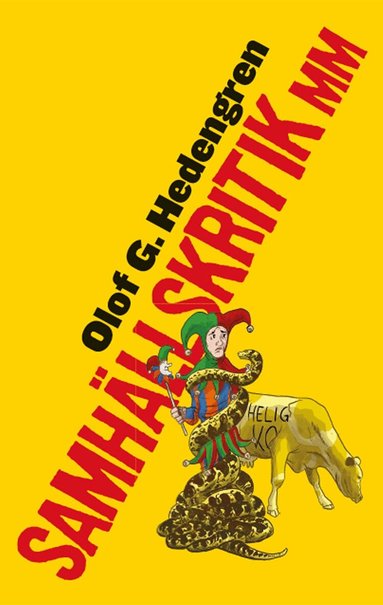 Olof Hedengren - Samhällskritik, Häftad