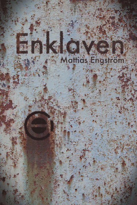 Mattias Engström - Enklaven, Häftad