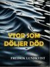 Fredrik Lundkvist - Ytor som döljer död, E-bok
