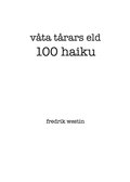 vta trars eld : 100 haiku