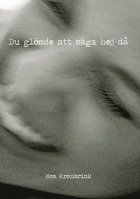 e-Bok Du glömde att säga hej då