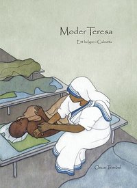 e-Bok Moder Teresa  ett helgon i Calcutta