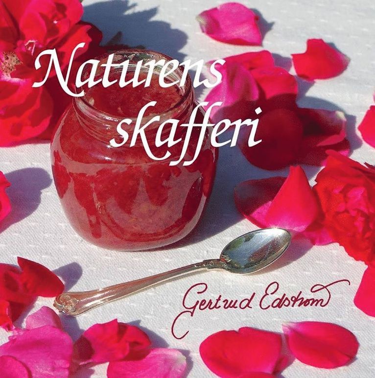 Gertrud Edström - Naturens skafferi, Häftad