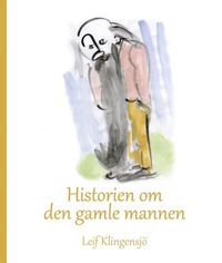 e-Bok Historien om den gamle mannen