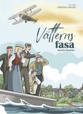 Vtterns fasa : ett tecknat ventyr frn Hjo