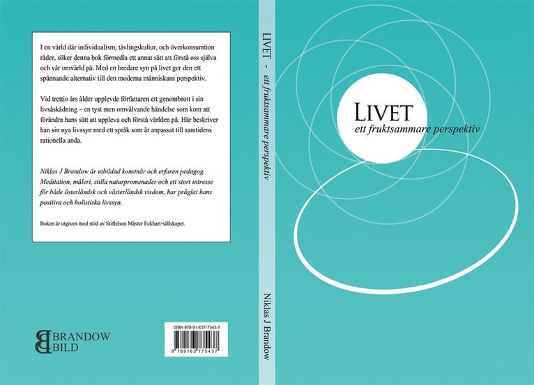 Niklas Brandow - Livet : ett fruktsammare perspektiv, Häftad