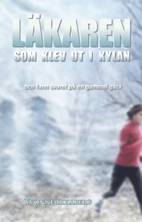 e-Bok Läkaren som klev ut i kylan <br />                        E bok