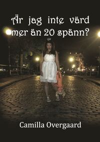 e-Bok Är jag inte värd mer än 20 spänn?