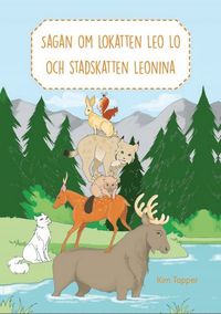 e-Bok Sagan om lokatten Leo Lo och stadskatten Leonina