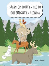 e-Bok Sagan om lokatten Leo Lo och stadskatten Leonina <br />                        E bok