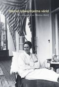 Harriet Löwenhjelms värld : en collagebok