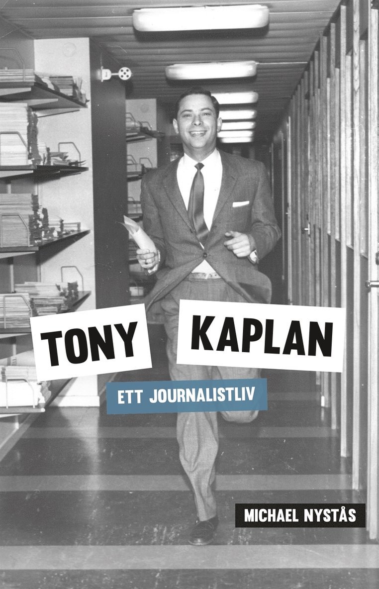 Michael Nystås - Tony Kaplan - Ett journalistliv, E-bok