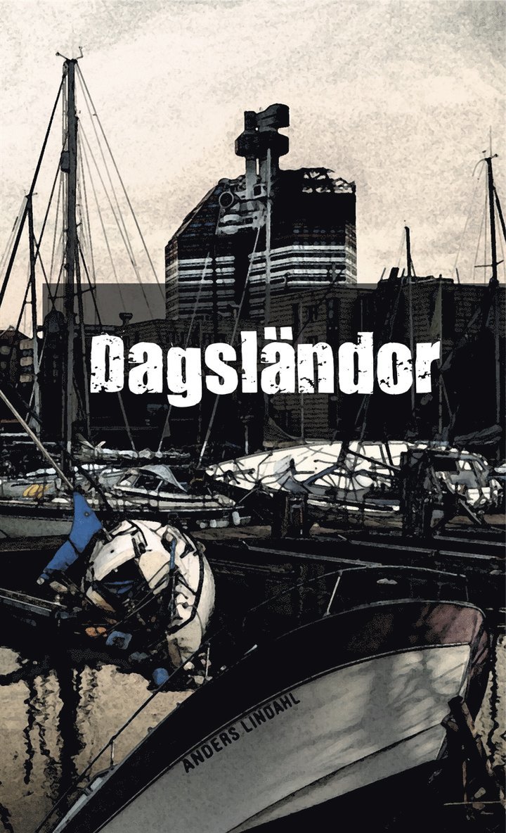 Anders Lindahl - Dagsländor, E-bok