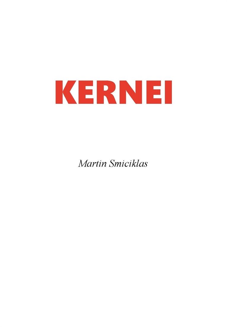 Martin Smiciklas - Kernei, E-bok