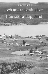 e-Bok Vitmyssekarl n och andra berättelser från södra Lappland