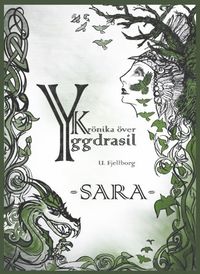 Krönika över Yggdrasil. Sara