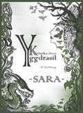 Krönika över Yggdrasil. Sara