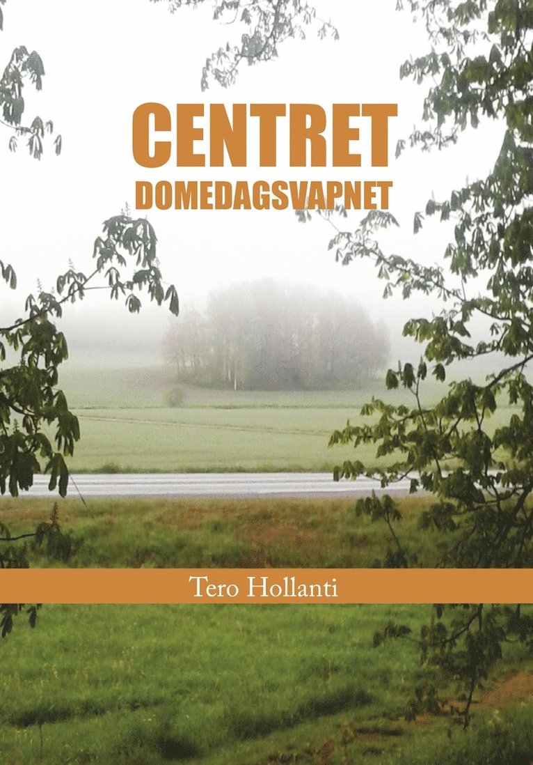 Tero Hollanti - Centret Domedagsvapnet, E-bok