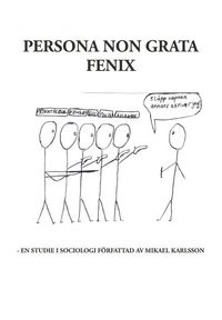 e-Bok Persona non grata Fenix  en studie i sociologi