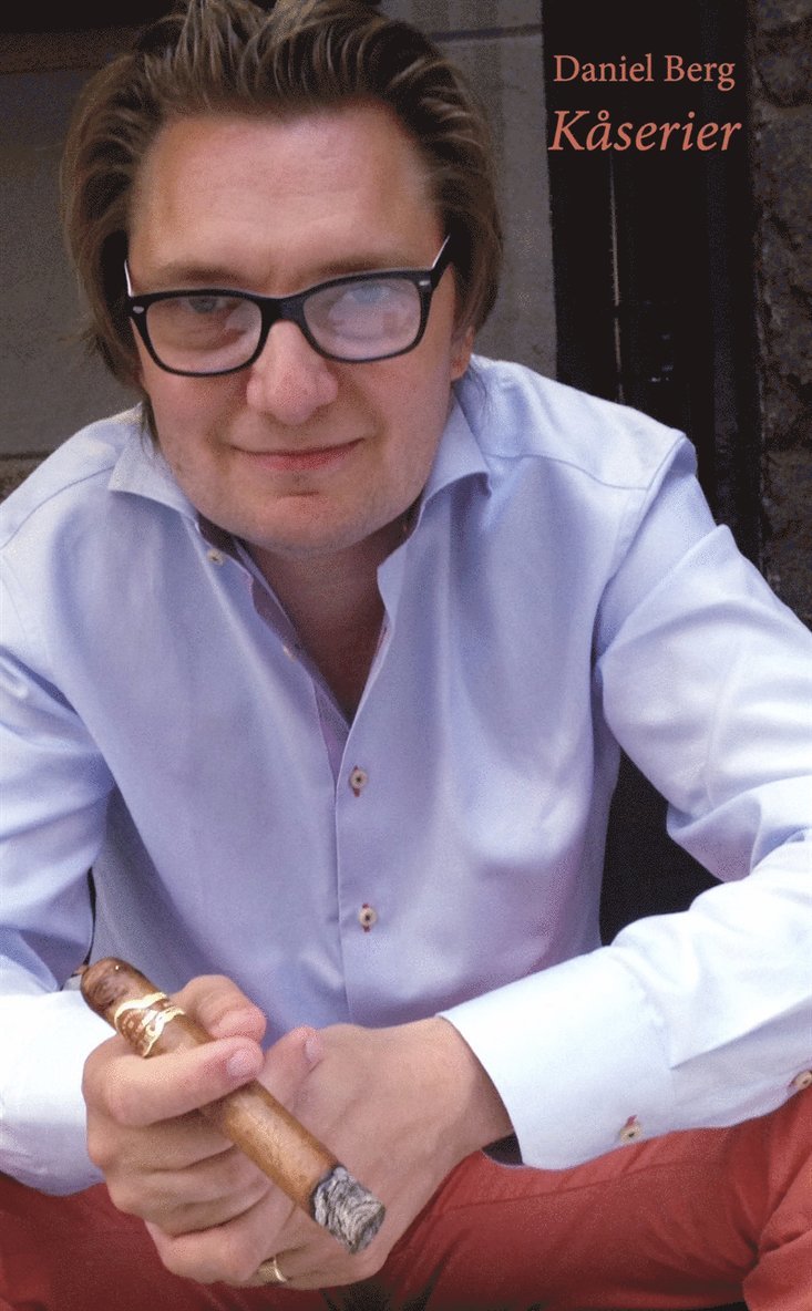 Daniel Berg - Kåserier, E-bok