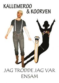 e-Bok Kallemeroo   Koorven. Jag trodde jag var ensam