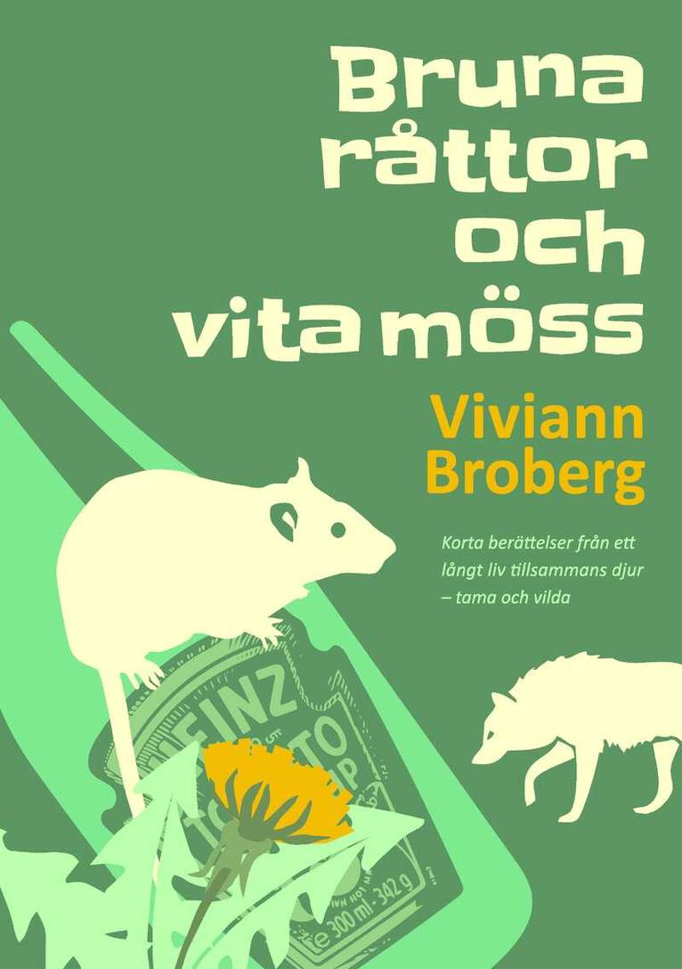 Viviann Broberg - Bruna råttor och vita möss, Häftad. Tillgänglighet: Lägg i varukorg