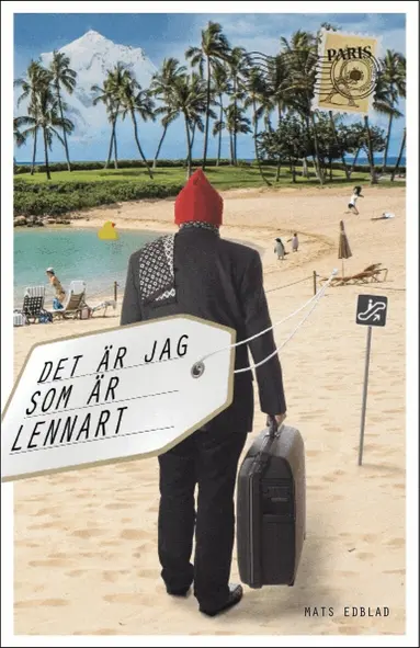 Mats Edblad - Det är jag som är Lennart, Häftad