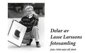 Delar av Lasse Larssons fotosamling från 1950-talet till 2010