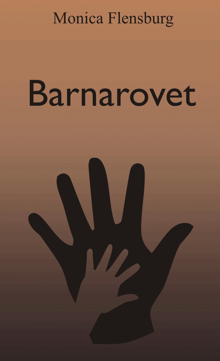 Monica Flensburg - Barnarovet, Häftad. Tillgänglighet: Lägg i varukorg