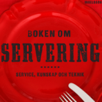 e-Bok Boken om servering  service, kunskap och teknik