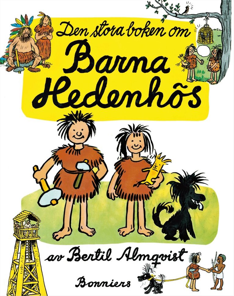 Bertil Almqvist - Den stora boken om Barna Hedenhös, Inbunden