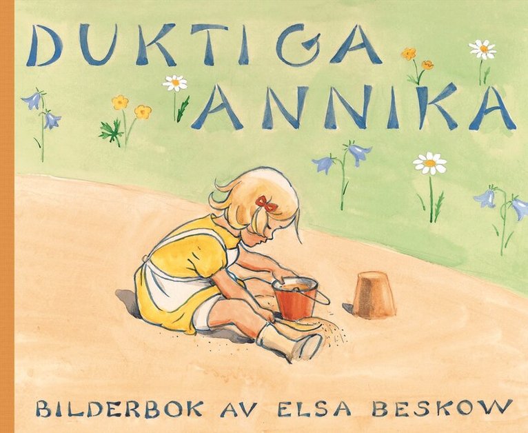 Elsa Beskow - Duktiga Annika, Inbunden