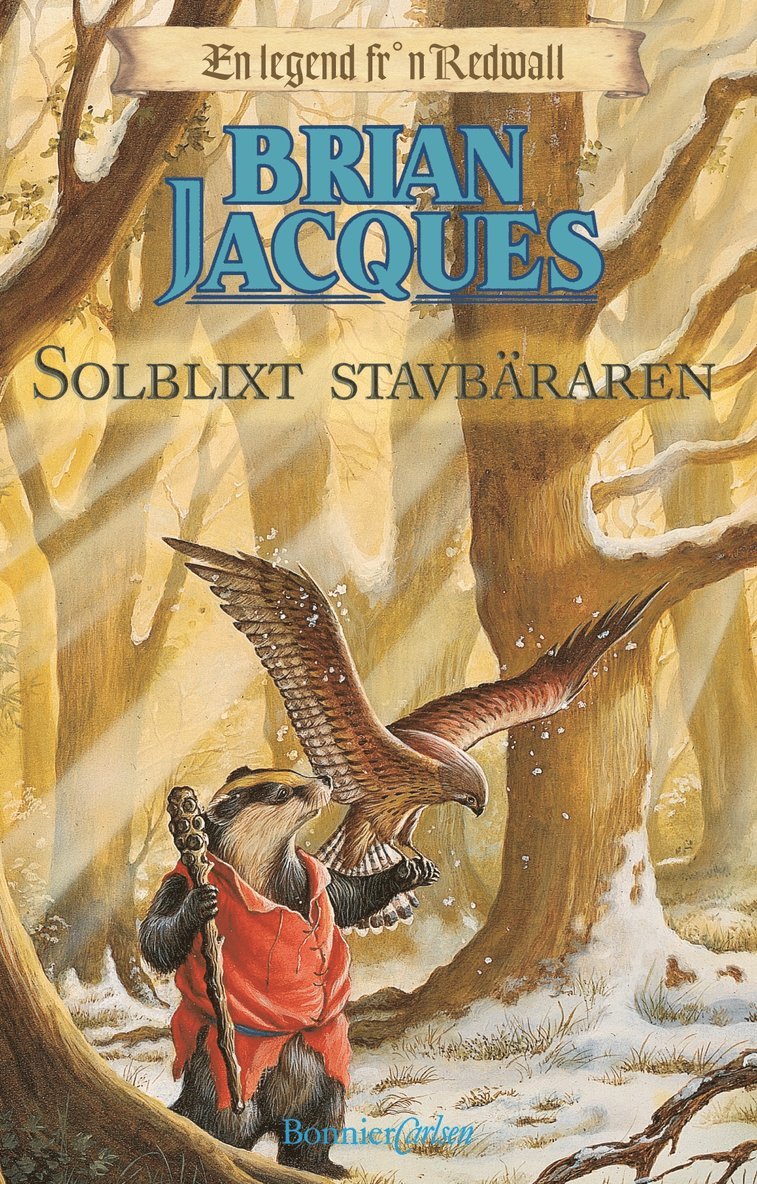 Brian Jacques - Redwall: Solblixt Stavbäraren, Inbunden