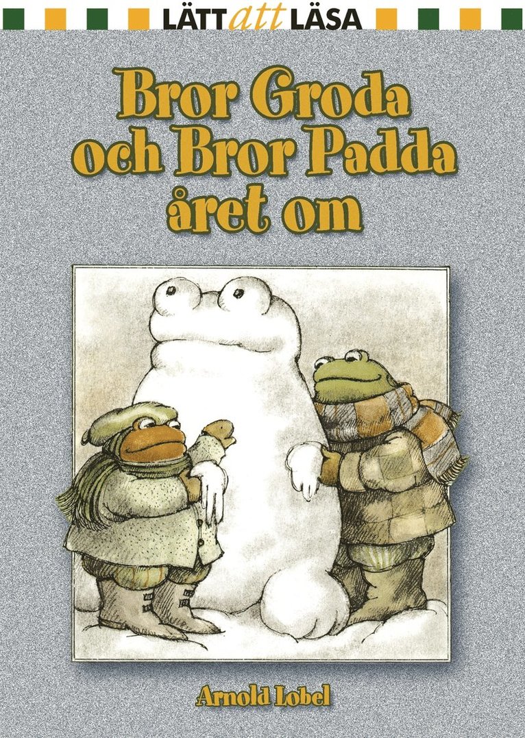 Arnold Lobel - Bror Groda och Bror Padda året om, Inbunden