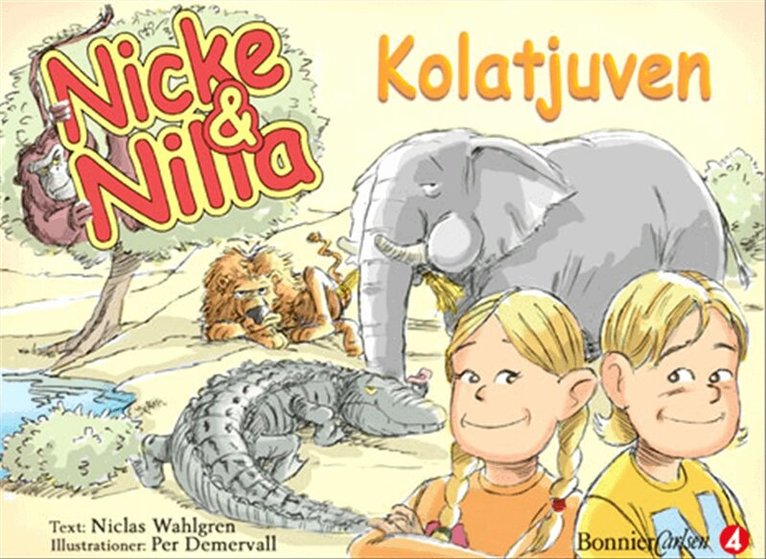 Niclas Wahlgren - Nicke & Nilla: Kolatjuven, Inbunden