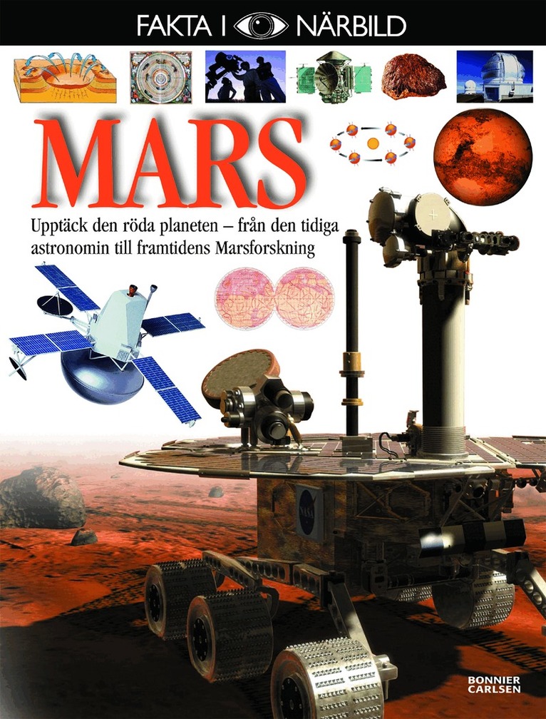Stewart Murray - Mars : upptäck den röda planeten - från den tidiga astronomin till framtidens Marsforskning, Inbunden