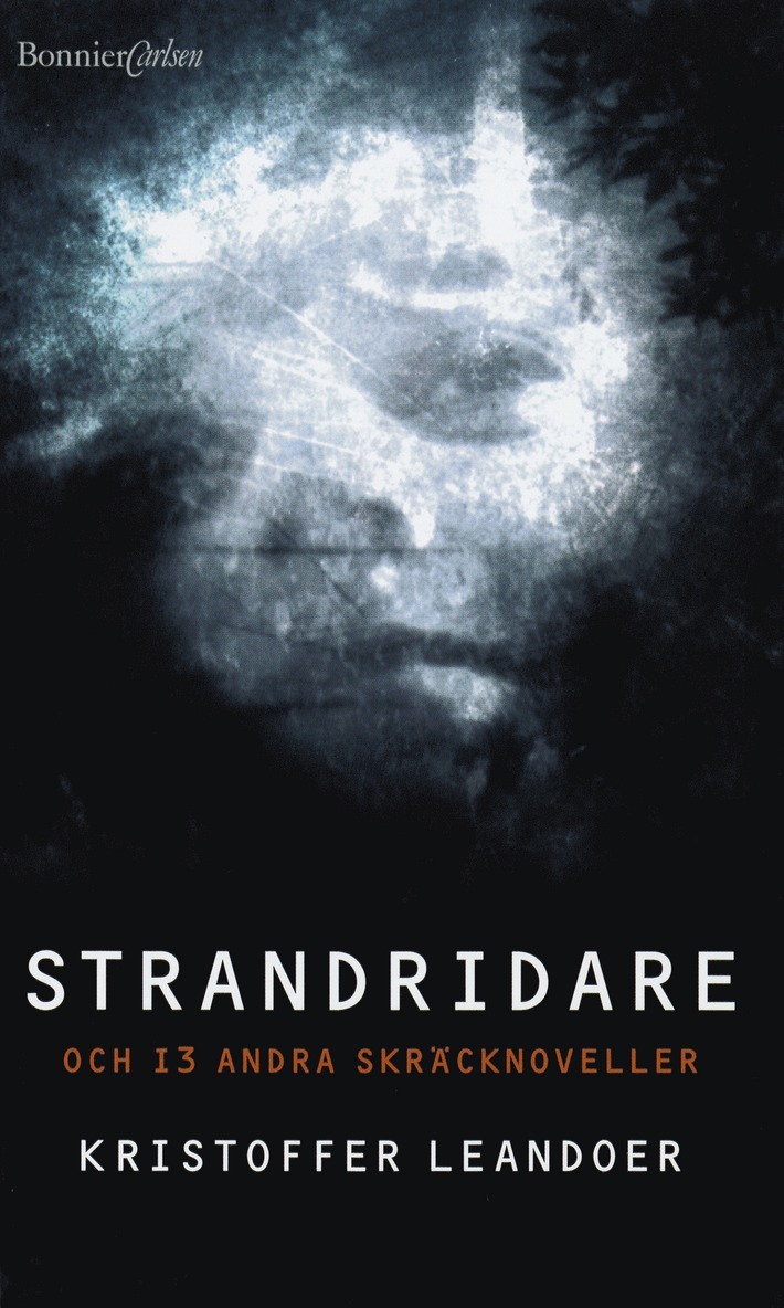 Kristoffer Leandoer - Strandridare : och 13 andra skräcknoveller, E-bok