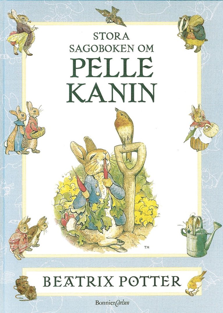 Beatrix Potter - Stora sagoboken om Pelle Kanin, Inbunden
